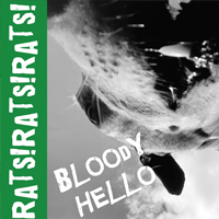 Rats Rats Rats - Bloody Hello