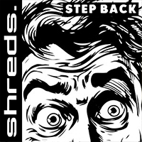 Shreds - Stepback vinyl
