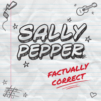 Sally Pepper - Factually Correct CD